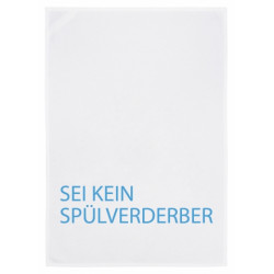 Geschirrtuch weiss - Motiv - Sei kein Spülverderber