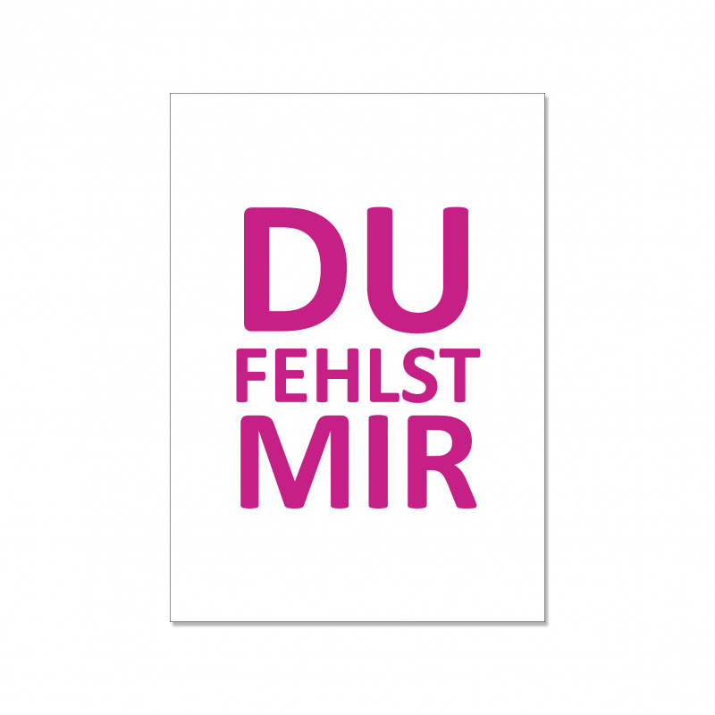 Postkarte - Du fehlst mir Postkarte - Du fehlst mir