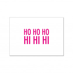 Postkarte - Ho ho ho - hi hi hi