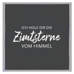 Servietten Set 2 Stück grau - Ich hole Dir die Zimtsterne vom Himmel